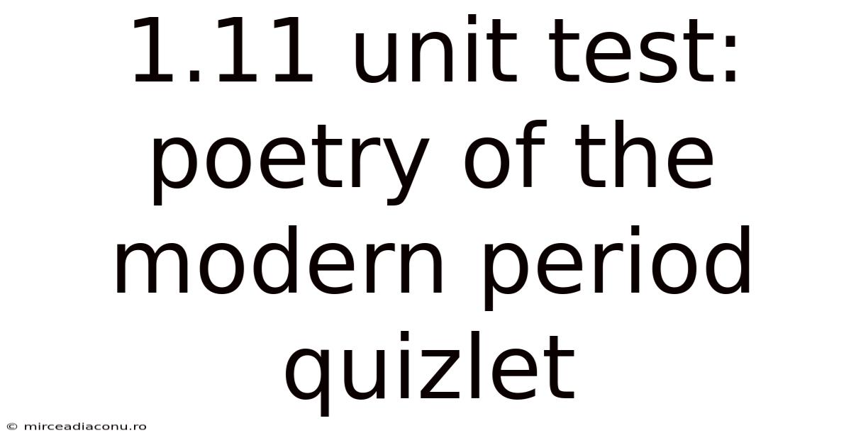 1.11 Unit Test: Poetry Of The Modern Period Quizlet