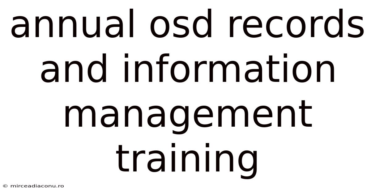 Annual Osd Records And Information Management Training