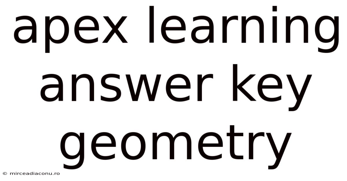 Apex Learning Answer Key Geometry