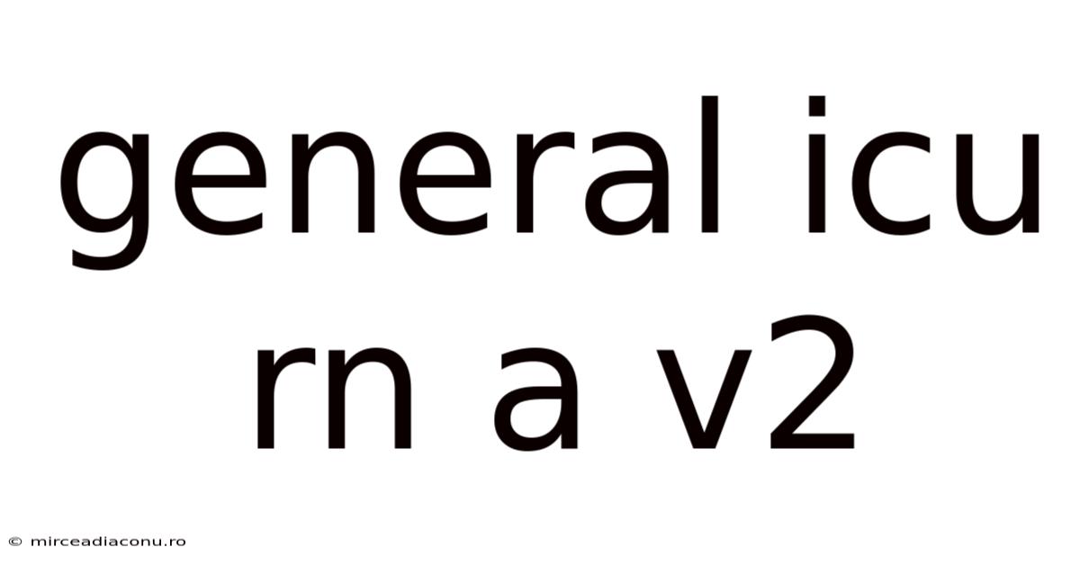 General Icu Rn A V2
