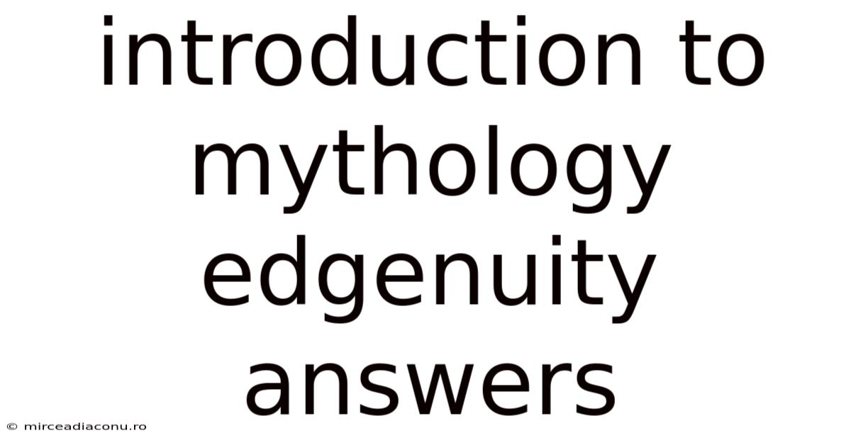 Introduction To Mythology Edgenuity Answers