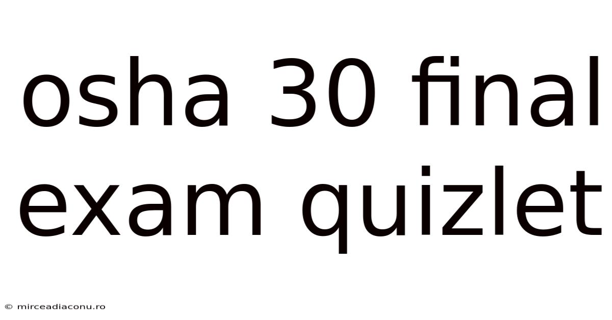 Osha 30 Final Exam Quizlet