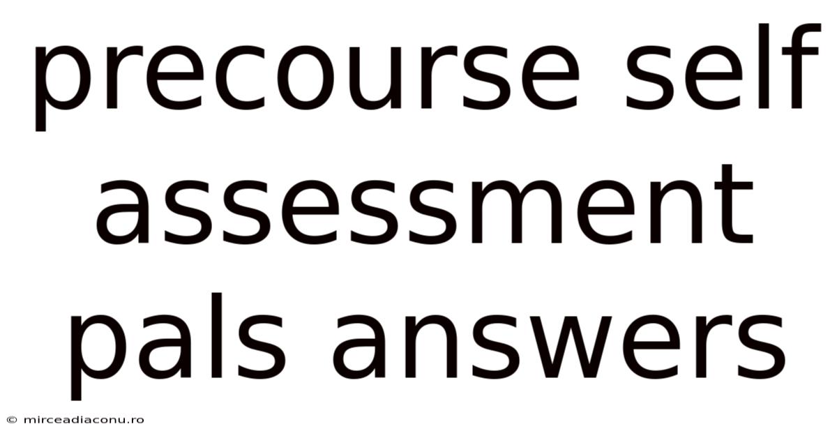 Precourse Self Assessment Pals Answers