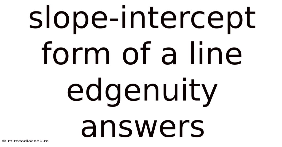 Slope-intercept Form Of A Line Edgenuity Answers