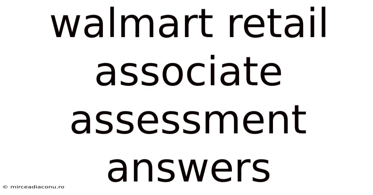 Walmart Retail Associate Assessment Answers