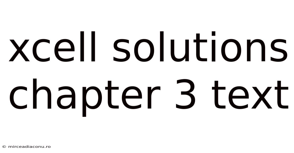 Xcell Solutions Chapter 3 Text